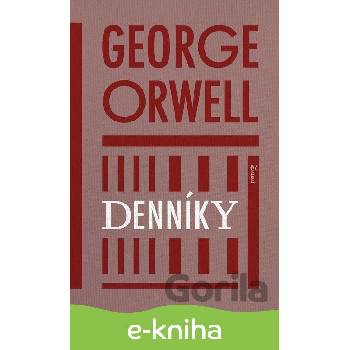 Denníky - George Orwell
