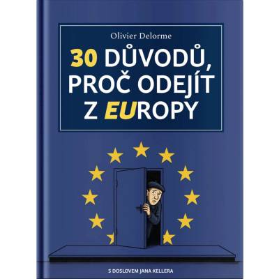 30 důvodů, proč odejít z EUropy