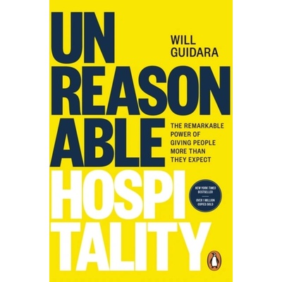 Unreasonable Hospitality - Will Guidara