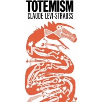 Totemism - C. Levi-Strauss