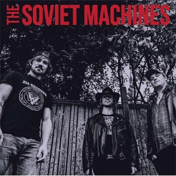 SOVIET MACHINES - SOVIET MACHINES LP