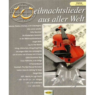 Weinachtslieder aus alle welt vianočné koledy pre 1-2 husle