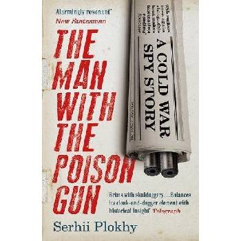 Man with the Poison Gun Plokhy Serhii
