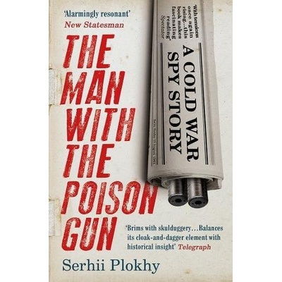 Man with the Poison Gun Plokhy Serhii