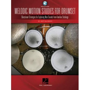 Melodic Motion Studies for Drumset | Jeff Salisbury, Rick Mattingly (ISBN: 9781480354678)