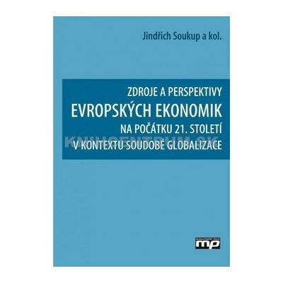 Zdroje a perspetivy evropských ekonomik