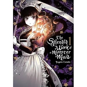 Splendid Work of a Monster Maid, Vol. 1 | Yugata Tanabe (ISBN: 9781975334970)