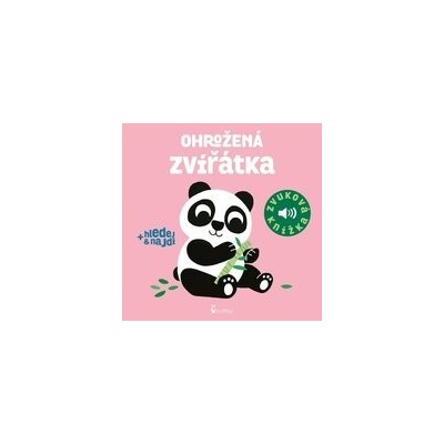 Ohrožená zvířátka - zvuková knížka