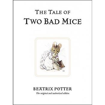 The Tale of Two Bad Mice - Beatrix Potter - Hardback