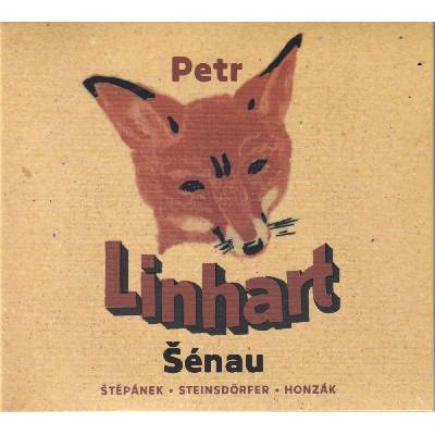 Linhart Petr - Šénau - CD