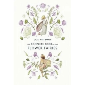 The Complete Book of the Flower Fairies (2016)