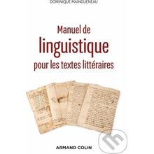 Manuel de linguistique pour les textes littéraires - 2e éd.