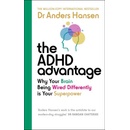 The ADHD Advantage - Anders Hansen