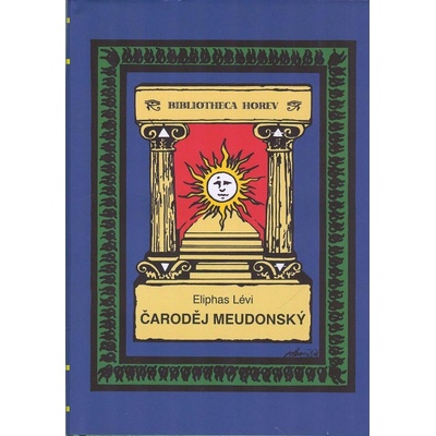 Čaroděj Meudonský - Eliphas Lévi