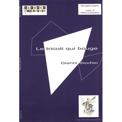 Le Tricoti Qui Bouge by Qianni Sicchio / perkuse + klavír