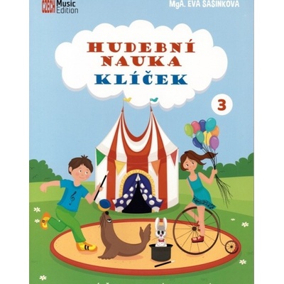 Klíček hudební nauky 3 - Pracovní učebnice hudební teorie 3. díl