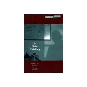 Finite Thinking | Jean-Luc Nancy (ISBN: 9780804739016)
