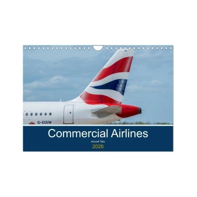 Commercial Airlines Wall DIN A4 landscape, CALVENDO 12 Month Wall Calvendo,Craig Russell 2026
