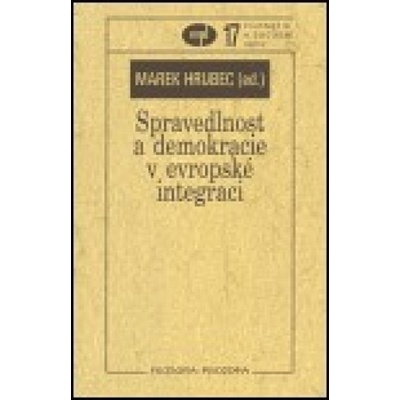 Spravedlnost a demokracie v evropské integraci