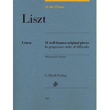 At The Piano Liszt 11 známych originálnych skladieb v postupnom poradí obtiažnosti s praktickými komentármi pre klavír