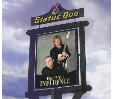 STATUS QUO - UNDER THE INFLUENCE CD