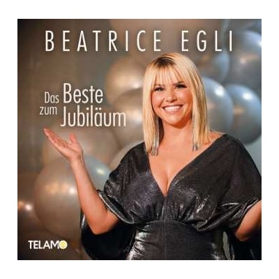 Beatrice Egli Das Beste zum Jubiläum CD