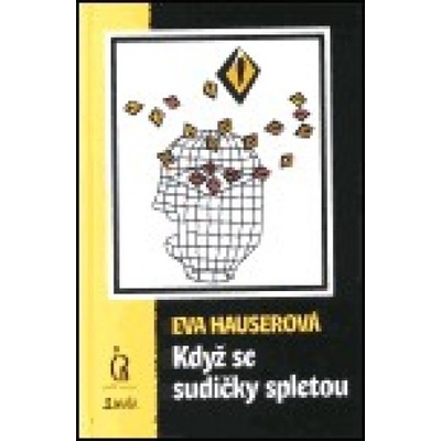 Když se sudičky spletou - Eva Hauserová