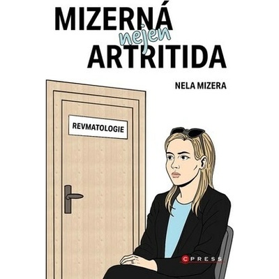 Mizerná nejen artritida