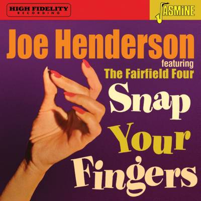 Snap Your Fingers - Joe Henderson & The Fairfield Four CD