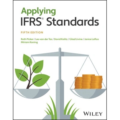 Applying IFRS Standards, Fifth Edition | Picker, Ruth, van der Tas, Leo, Kolitz, David, Livne, Gilad, Loftus, Janice, Koning, Miriam, Service