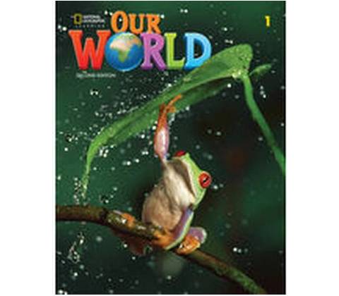 Our World, 2nd Edition Level 1 Flashcards