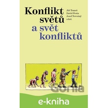 Konflikt světů a svět konfliktů - Jiří Tomeš CZ
