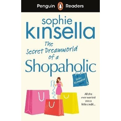 The Secret Dreamworld Of A Shopaholic - Sophie Kinsella