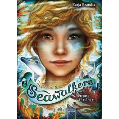Seawalkers. Rettung für Shari