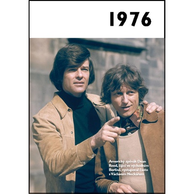 Jaké to tenkrát bylo aneb Co se stalo v roce, kdy jste se narotili 1976