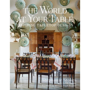 World at Your Table | Melissa Biggs Bradley, Judith Nasatir (ISBN: 9780847899050)
