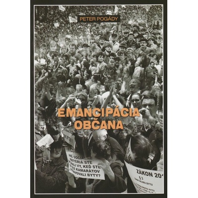 Emancipácia občana - Peter Pogády