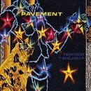 Terror Twilight - Pavement LP