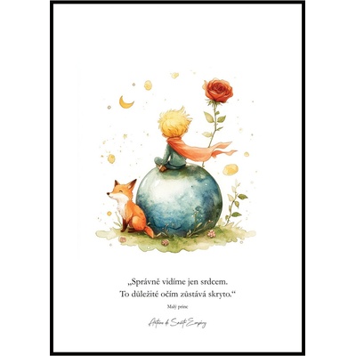 Jen tak z lásky Plakát Malý princ - Správně vidíme jen srdcem Rozměr plakátu: A4 (21 x 29,7 cm) – Zboží Dáma