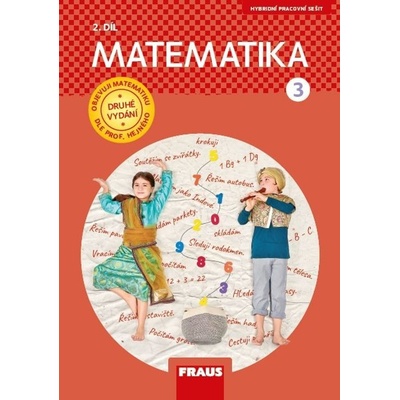 Matematika 3/2 – dle prof. Hejného nová generace pracovní sešit