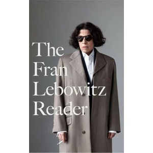 Fran Lebowitz Reader | Fran Lebowitz (2021)