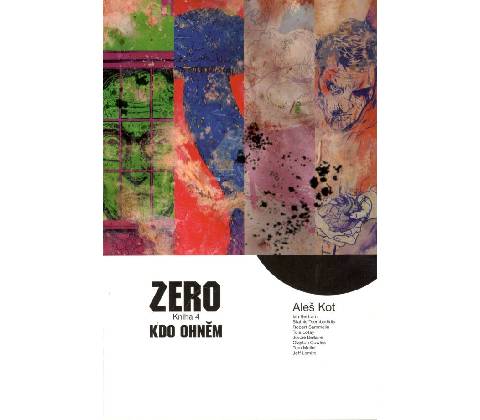 Zero 4: Ti, kdo hoří