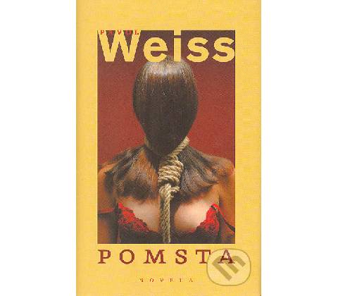Pomsta - Pavol Weiss