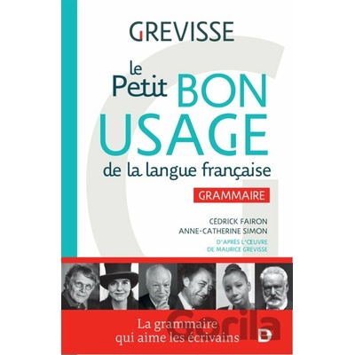 Le petit bon usage de la langue française - Cedrick Fairon
