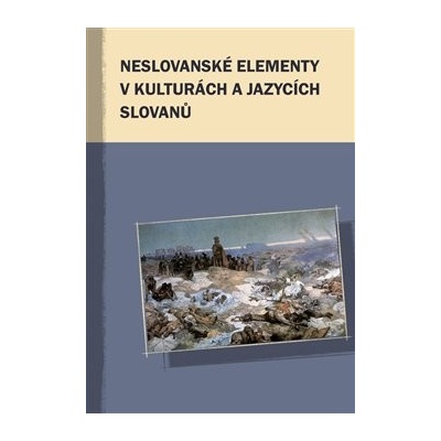 Neslovanské elementy v kulturách a jazycích Slovanů