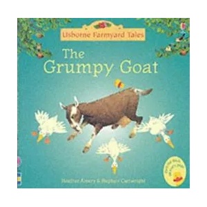 Grumpy Goat | Heather Amery (ISBN: 9780746063163)