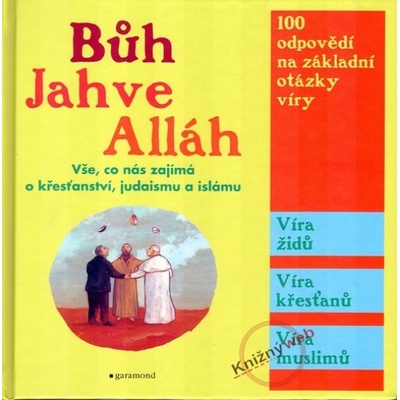 Bůh, Jahve, Alláh - Michel Kubler