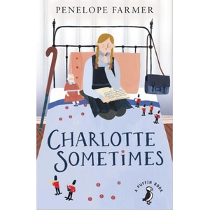 Charlotte Sometimes | Penelope Farmer (ISBN: 9780141379210)