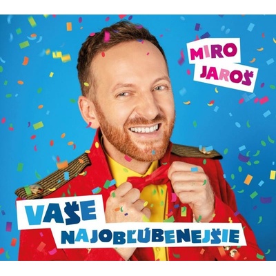Jaroš Miro - Vaše najobľúbenejšie CD