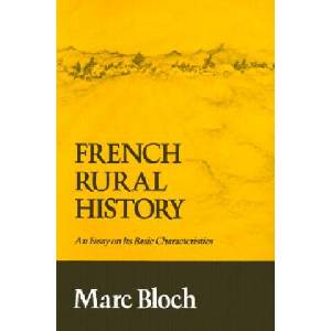 French Rural History | Marc Bloch (ISBN: 9780520016606)